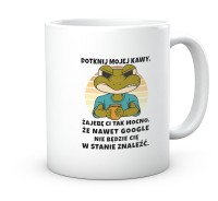 Kubek zabawna żaba. Dotknij mojej kawy.