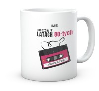 Kubek Prezent Urodzona w latach 80-tych