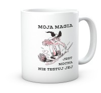 Śmieszny Kubek Moja Magia