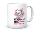 Śmieszny kubek do pracy z Małą Mi i napisem Nie popędzaj 330 ml