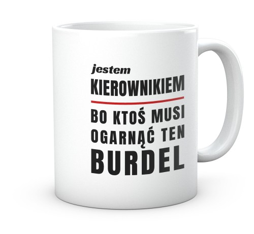 Smieszny prezent dla szefa kubek ceramiczny 330ml