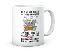 Śmieszny kubek do pracy nic mi nie jest