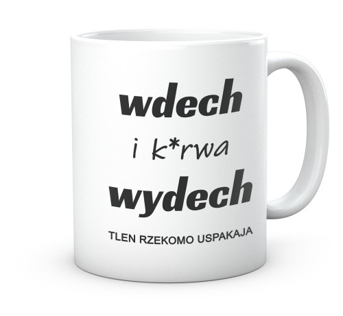 Śmieszny kubek ceramiczny z napisem Wdech i Wydech na biurku w biurze 330 ml