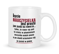 Kubek nauczycielki  Bycie nauczycielką jest proste