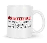 Kubek Ostrzeżenie Przerwa na Kawę