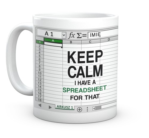 sklep-KC-GAG10571-330-ARKUSZ-KEEP-CALM-I-HAVE-A-SPREADSHEET-2-L-IMIE.jpg