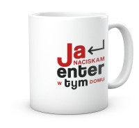 Kubek to ja naciskam w domu