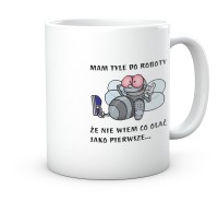Kubek Mucha Mam Tyle Do Roboty – Prezent do pracy