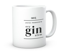 Kubek Jesteś prawdziwym oryginałem