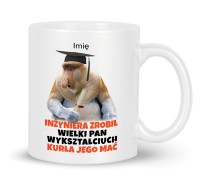 Kubek Nosacz Inżyniera Zrobił Wielki Pan