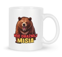 Kubek z napisem Nie Drażnij Misia