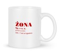 Śmieszny kubek dla żony z nadrukiem Żona Sp z oo 330 ml