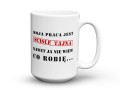Śmieszny kubek do biura z nadrukiem Moja praca jest ściśle tajna 450 ml