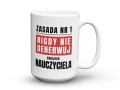 Śmieszny kubek do pracy w szkole prezent dla wychowawcy 450 ml