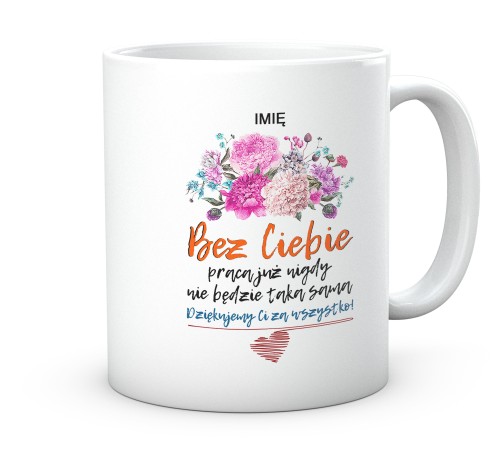 Kubek bez Ciebie praca nie będzie taka sama na prezent dla współpracownika 330 ml