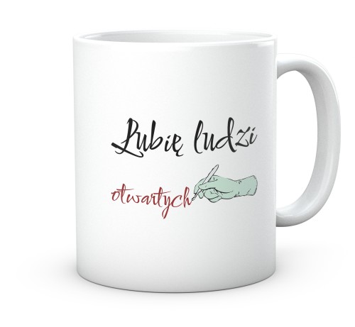 Śmieszny kubek dla chirurga z napisem Lubię ludzi otwartych 330 ml