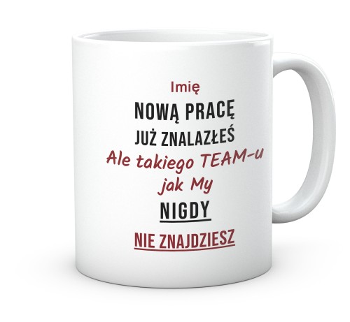 Ceramiczny kubek prezent na pożegnanie kolegi z pracy z imieniem 330 ml