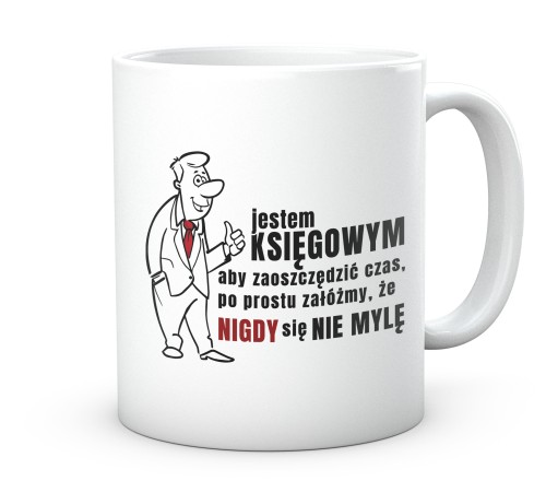Śmieszny kubek dla księgowego z nadrukiem tekstowym o nieomylności 330 ml