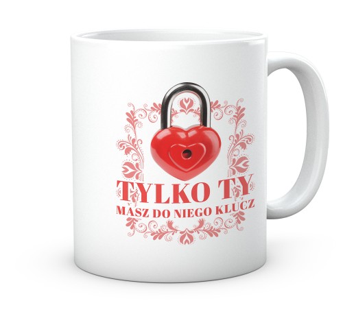 Kubek Tylko Ty Masz Klucz 330 ml