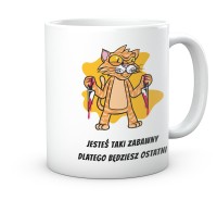 Kubek z kotem czarny humor Jesteś taki zabawny