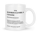 Biały kubek Koordynatorka Chaosu z imieniem dla niej