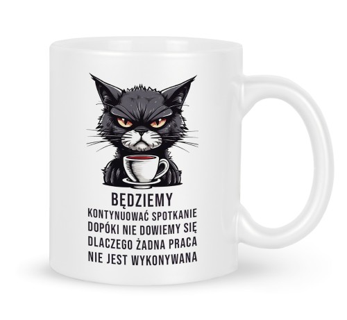 Biały kubek ceramiczny z kotem i zabawnym tekstem o spotkaniu