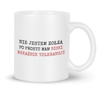 Zabawny kubek dla kobiety z nadrukiem nie jestem zołzą