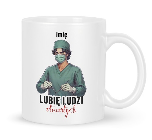 Personalizowany kubek 330 ml dla chirurga z napisem Lubię ludzi otwartych