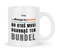 Kubek do biura i domu „Ogarnąć ten burdel” – śmieszny prezent