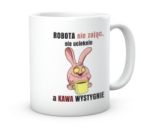 Kubek robota nie zając nie ucieknie